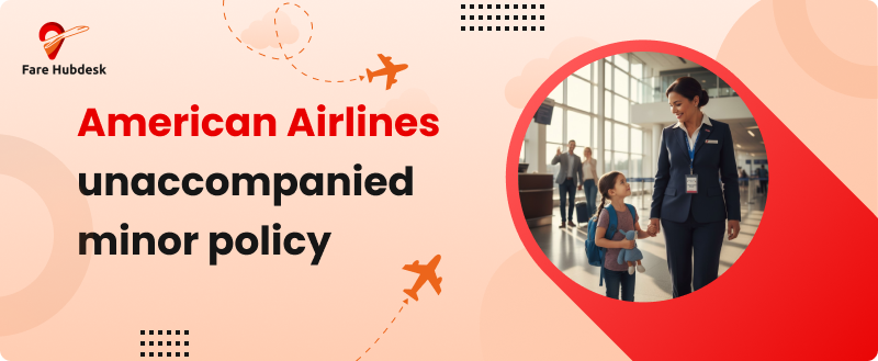 American Airlines unaccompanied minor policy