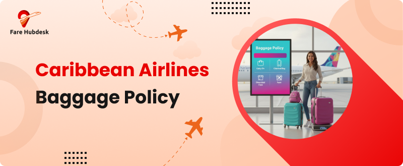 Caribbean Airlines Baggage Policy