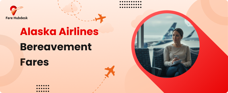 alaska airlines bereavement fares