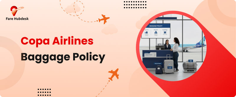 Copa Airlines Baggage Policy