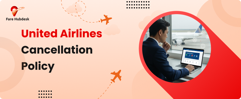 united airlines cancellation policy