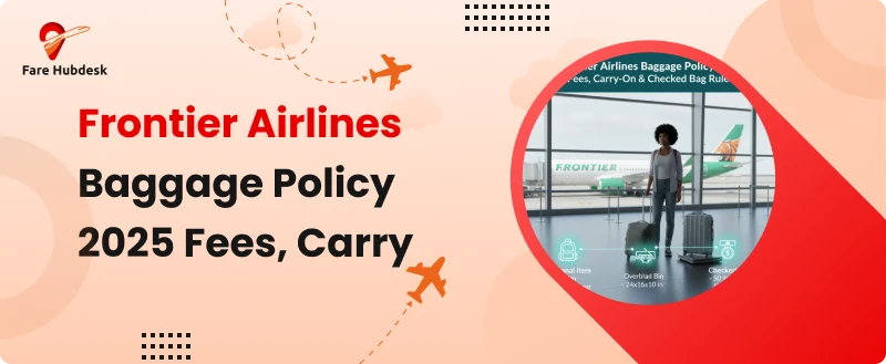 Frontier Airlines Baggage Policy