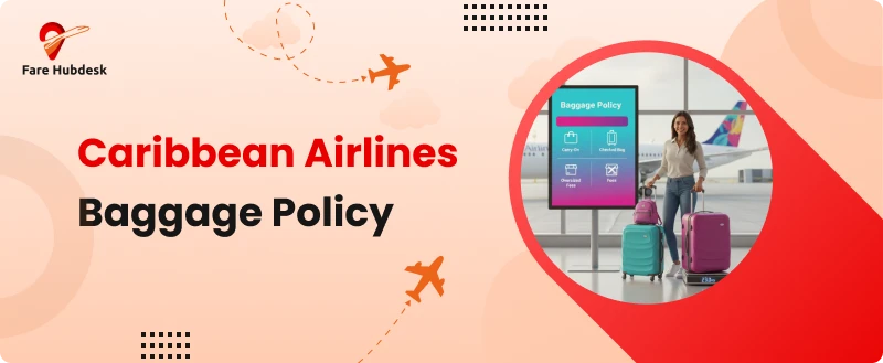 Caribbean Airlines Baggage Policy