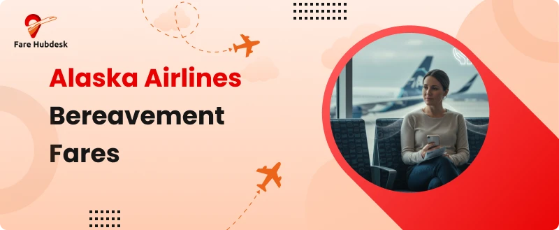 alaska airlines bereavement fares