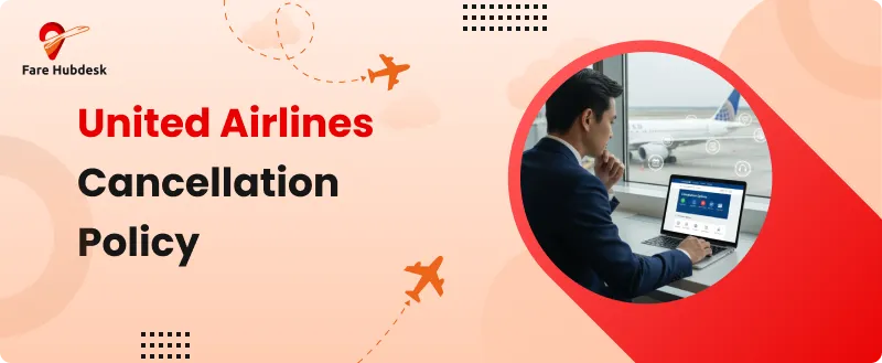 united airlines cancellation policy