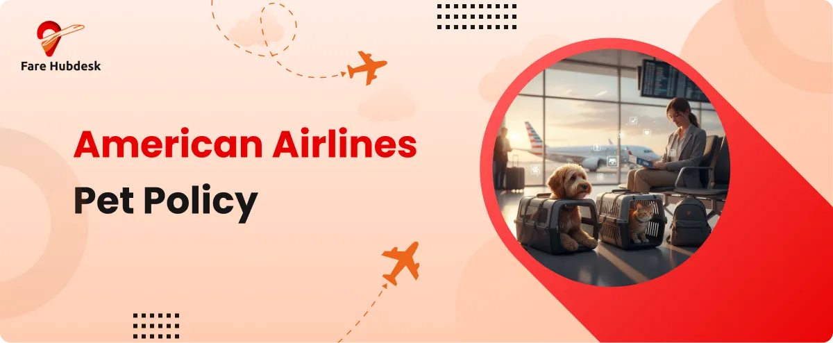 American Airlines Pet Policy