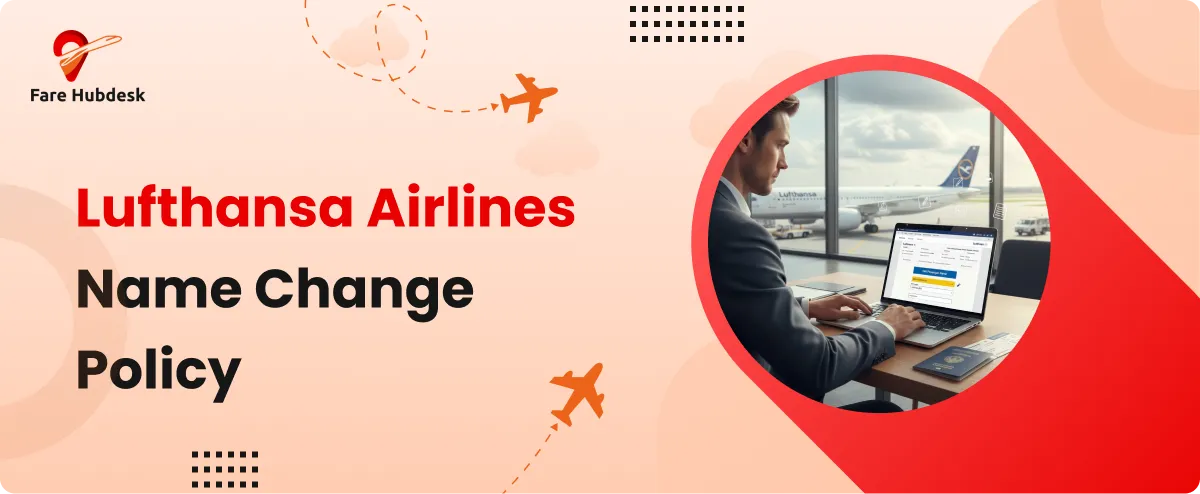 Lufthansa Name Change Policy