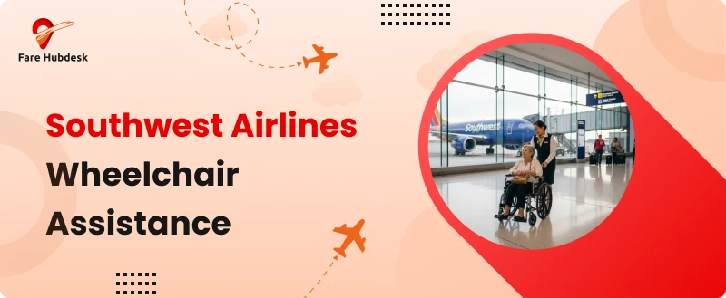 Southwest Airlines Wheelchair Assistance