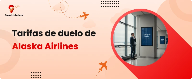 tarifas de duelo de Alaska Airlines