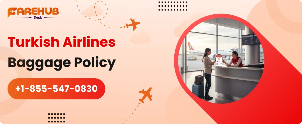 Turkish Airlines Baggage Policy Guide