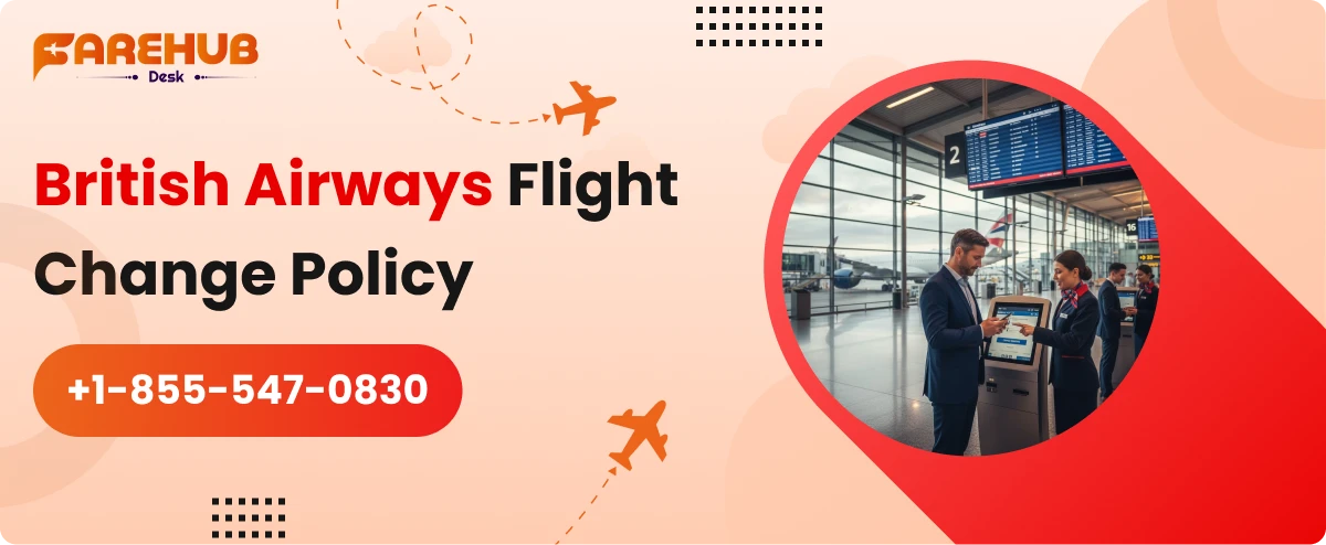 British Airways Flight Change Policy
