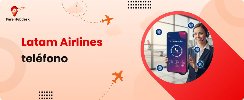 número de teléfono de latam airlines