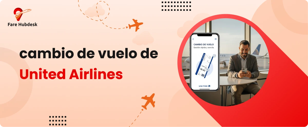 United Airlines cambio vuelo