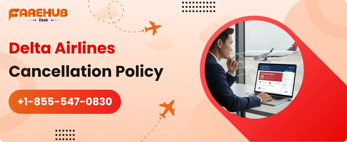 Delta Airlines Cancellation Policy