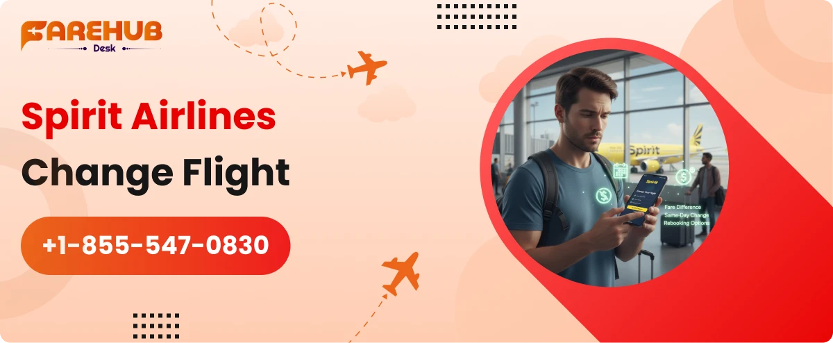 Spirit Airlines Change Flight Policy