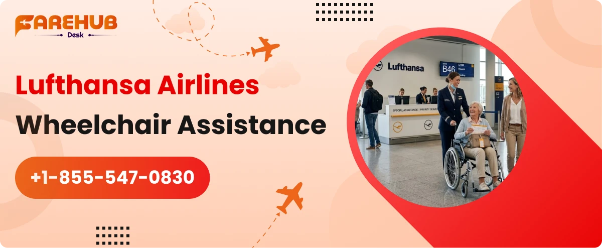 Lufthansa Airlines wheelchair assistance